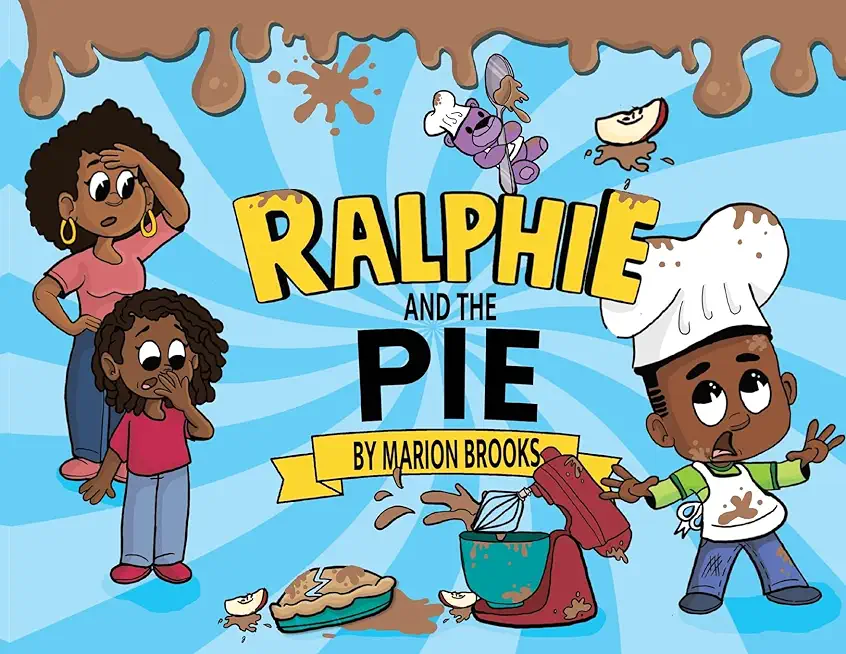 Ralphie And The Pie