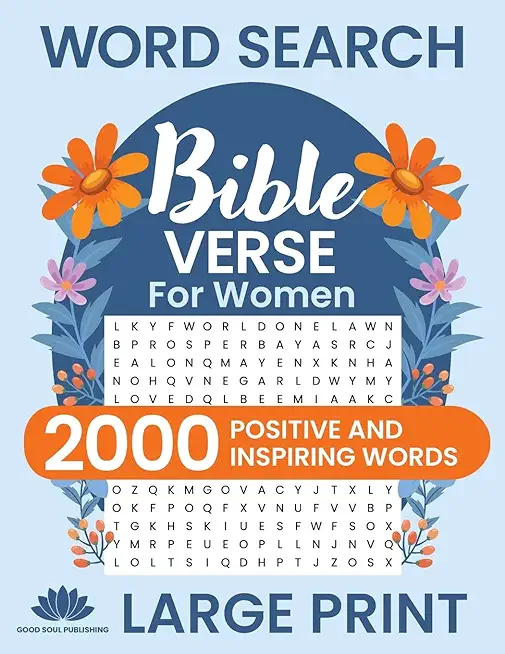 Word Search Bible Verse for Women (Large Print): Positive and Inspiring Brain Games Word Find Puzzles, Encouraging Faith, Religion and Psalms for Adul