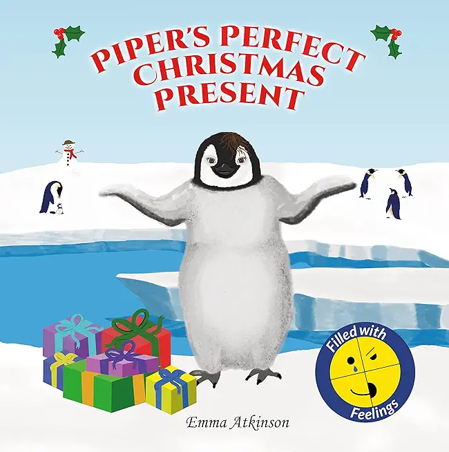 Piper's Perfect Christmas Present: A penguin's journey to find the true meaning of Christmas (Children's story book age 3-6)