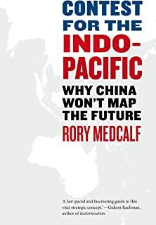 Contest for the Indo-Pacific: Why China Won't Map the Future