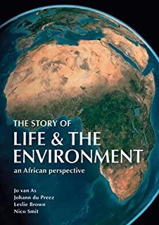 The Story of Life & the Environment: An African Perspective