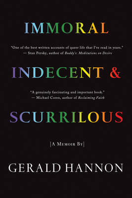 Immoral, Indecent, and Scurrilous: The Making of an Unrepentant Sex Radical