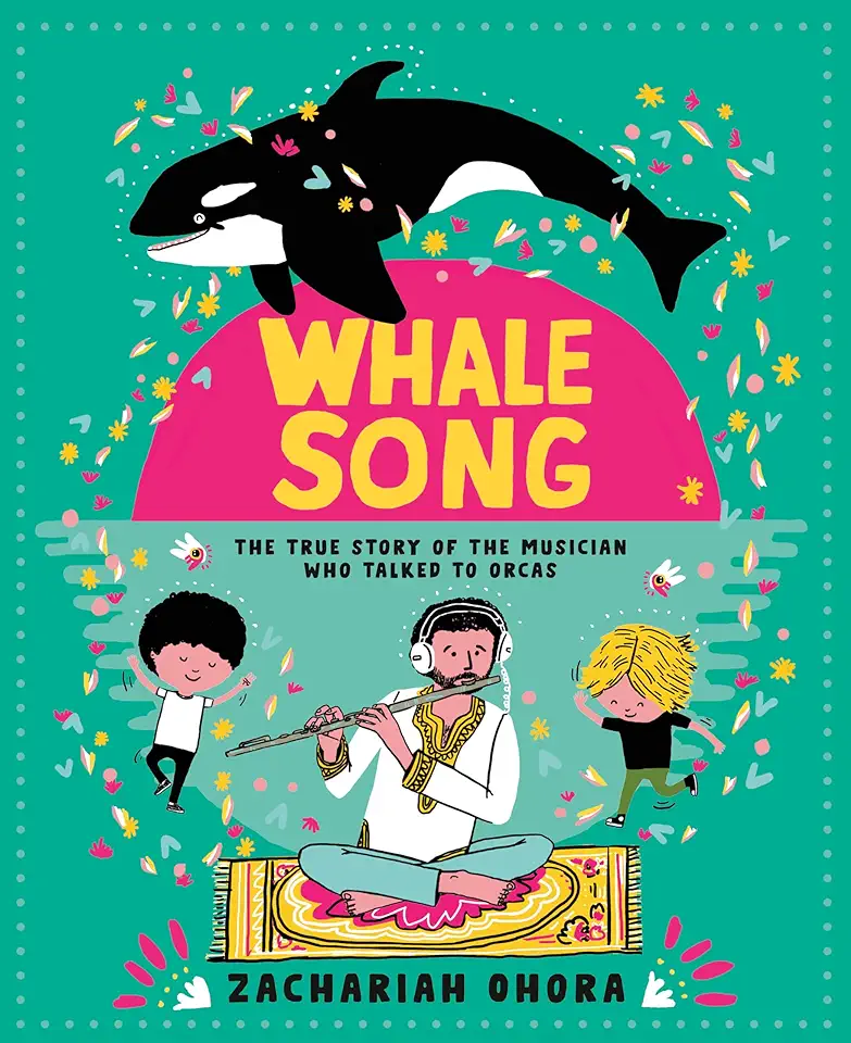 Whalesong: The True Story of the Musician Who Talked to Orcas