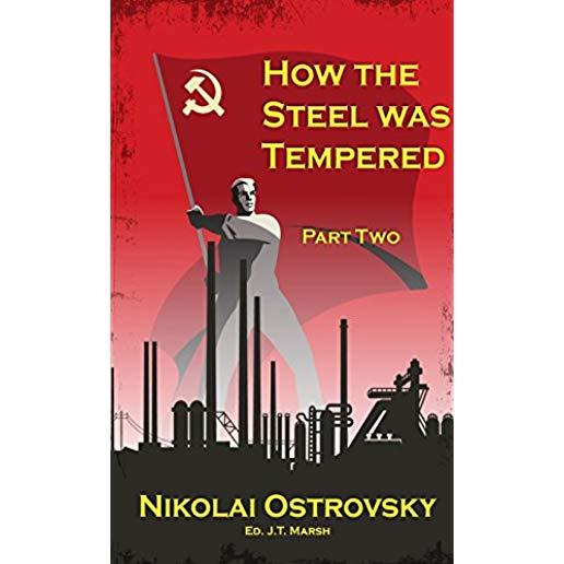 How the Steel Was Tempered: Part Two (Mass Market Paperback)