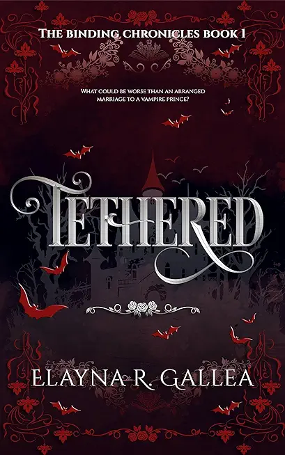 Tethered: An Arranged Marriage Fantasy Romance
