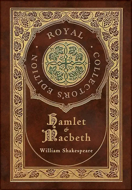 Hamlet and Macbeth (Royal Collector's Edition) (Case Laminate Hardcover with Jacket)