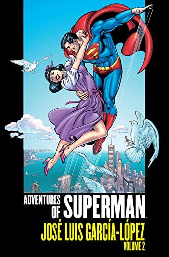 Adventures of Superman: Jose Luis Garcia-Lopez Vol. 2