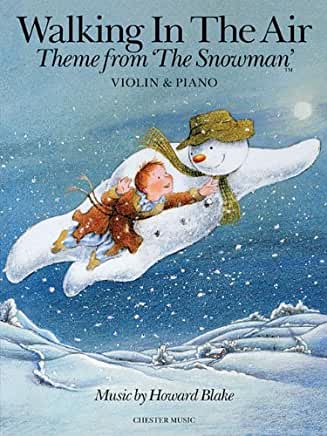 Walking in the Air, Violin & Piano: Theme from 'The Snowman'