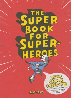 The Super Book for Super Heroes