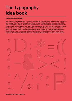 The Typography Idea Book: Inspiration from 50 Masters (Type, Fonts, Graphic Design)