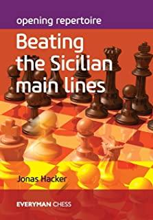 Opening Repertoire - Beating the Sicilian Main Lines