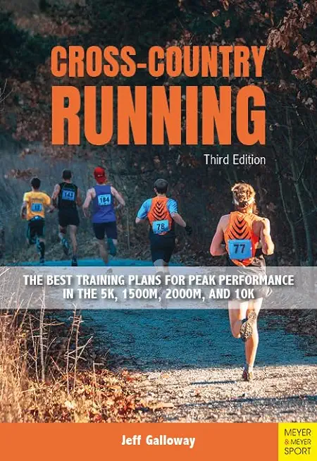 Cross-Country Running: The Best Training Plans for Peak Performance in the 5k, 1500m, 2000m, and 10k