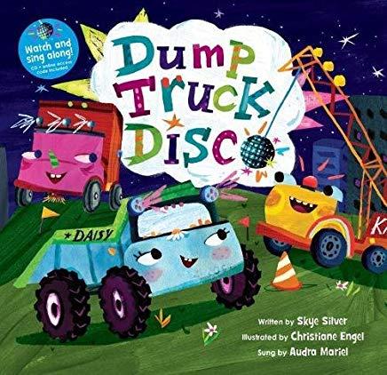 Dump Truck Disco [with CD (Audio)] (with CD) [With CD (Audio)]