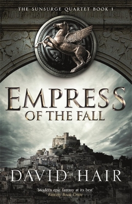Empress of the Fall: The Sunsurge Quartet Book 1