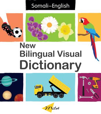 New Bilingual Visual Dictionary (English-Somali)