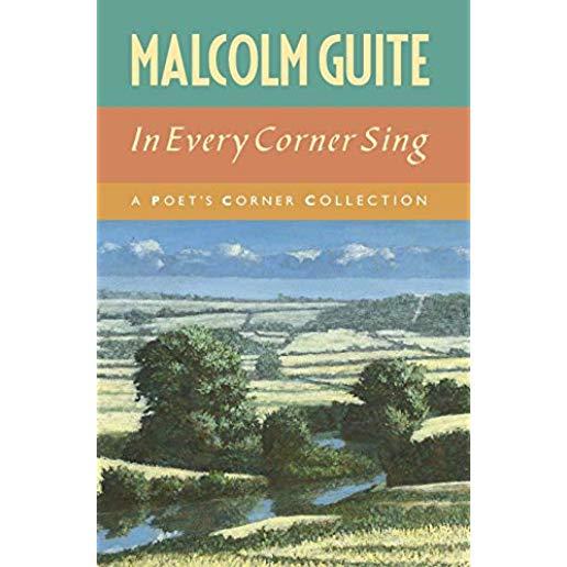 In Every Corner Sing: A Poet's Corner Collection