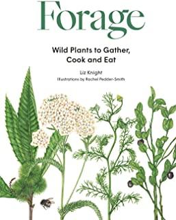 Forage: Wild Plants to Gather and Eat