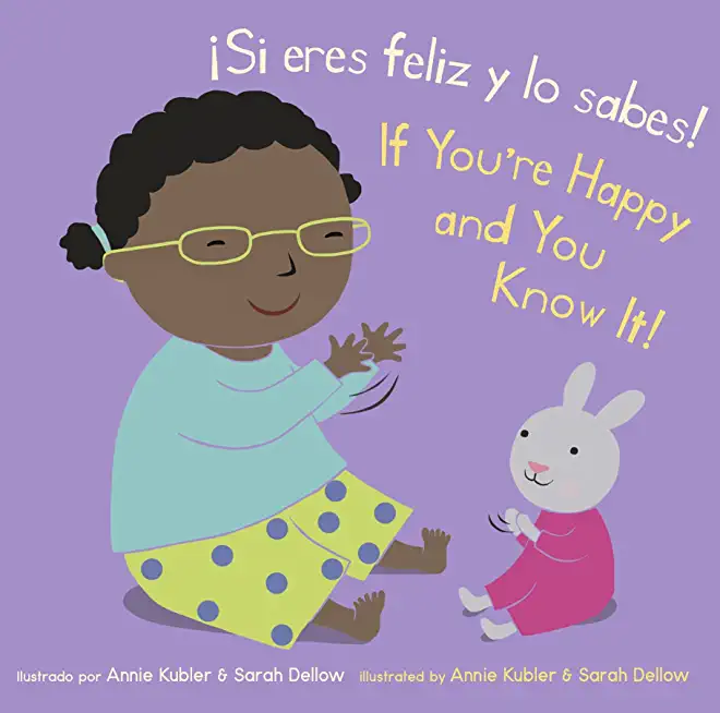Â¡Si Eres Feliz Y Lo Sabes!/If You're Happy and You Know It!