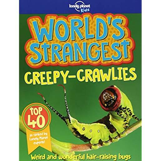 World's Strangest Creepy-Crawlies