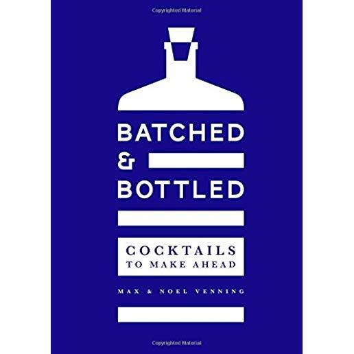 Batched & Bottled: Cocktails to Make Ahead