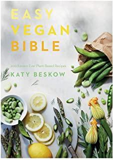 Easy Vegan Bible: 200 Easiest Ever Plant-Based Recipes