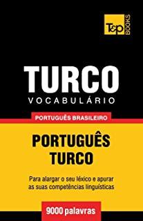 VocabulÃ¡rio PortuguÃªs Brasileiro-Turco - 9000 Palavras
