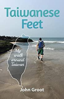 Taiwanese Feet: My walk around Taiwan