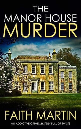 THE MANOR HOUSE MURDER an addictive crime mystery full of twists