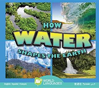 How Water Shapes the Earth