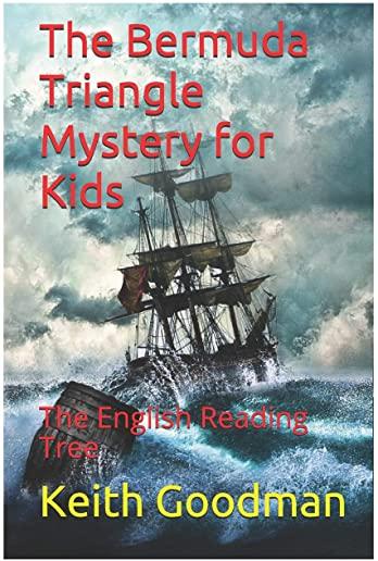 The Bermuda Triangle Mystery for Kids: The English Reading Tree