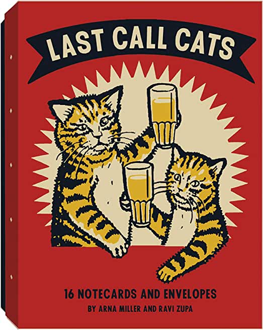 Last Call Cats Notecards [With Envelope]