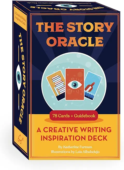 The Story Oracle: A Creative Writing Inspiration Deck--78 Cards and Guidebook