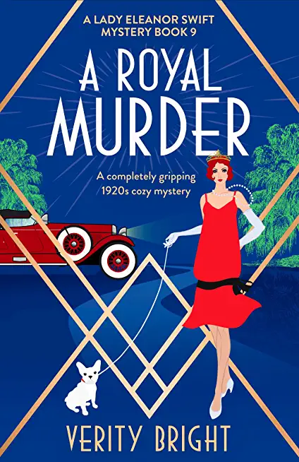 A Royal Murder: A completely gripping 1920s cozy mystery
