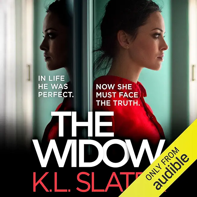 The Widow: An absolutely unputdownable and gripping psychological thriller