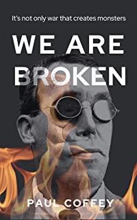 We Are Broken: A gripping novel that simmers to a shocking climax