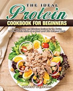 The Ideal Protein Cookbook for Beginners