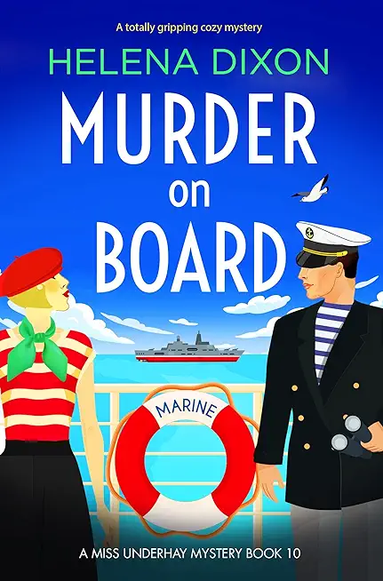 Murder on Board: A totally gripping cozy mystery