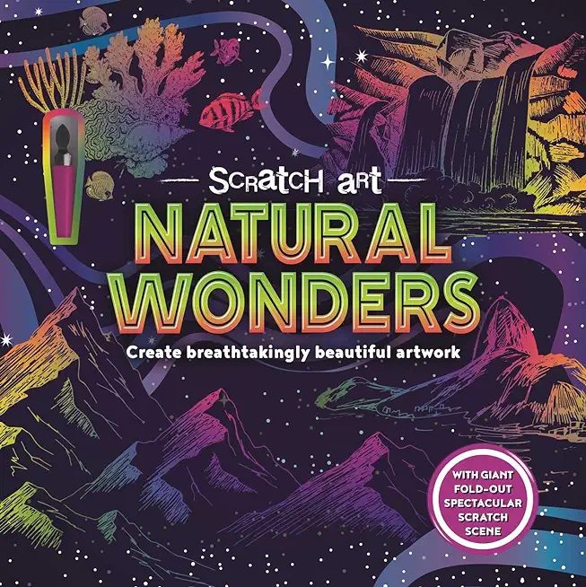 Scratch Art Natural Wonders: Create Breathtaking Beautiful Artwork