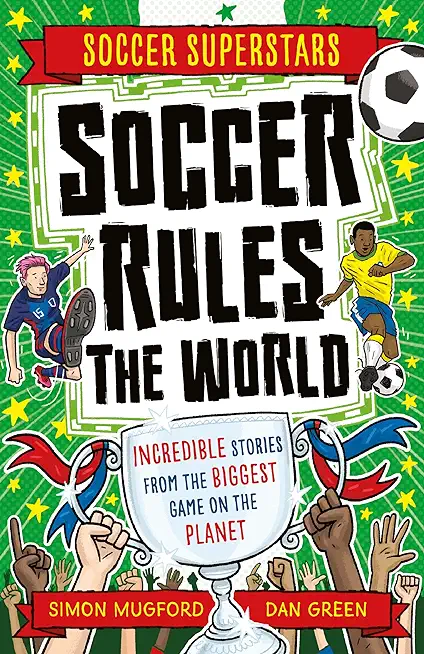 Soccer Superstars: Soccer Rules the World