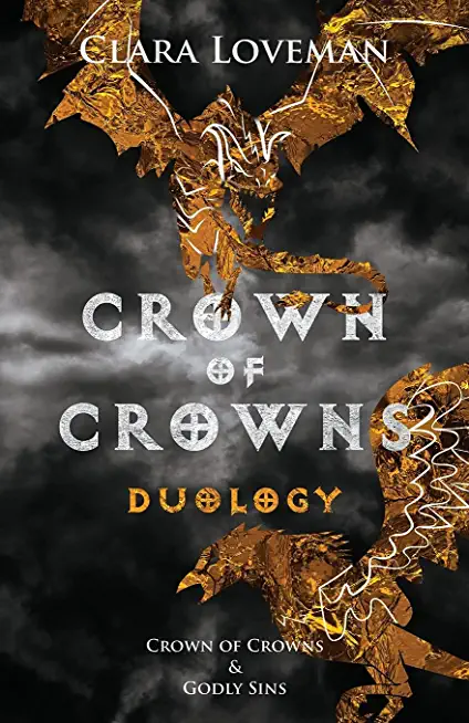 Crown of Crowns Duology: Crown of Crowns and Godly Sins
