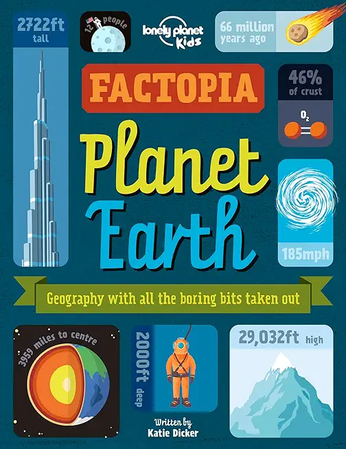Lonely Planet Kids Factopia - Planet Earth 1