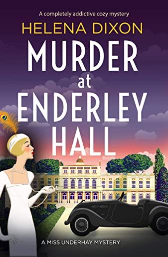 Murder at Enderley Hall: A completely addictive cozy mystery