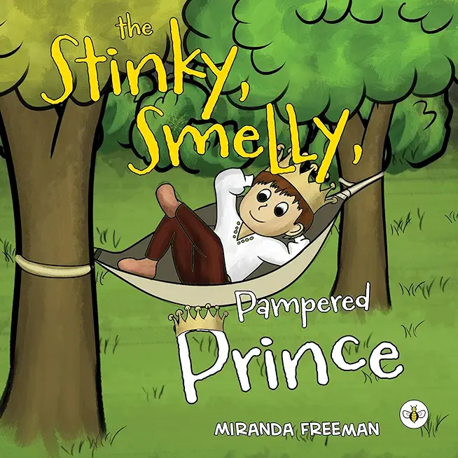 The Stinky, Smelly, Pampered Prince