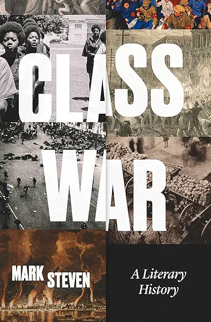Class War: A Literary History