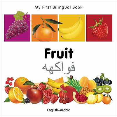 My First Bilingual Book-Fruit (English-Arabic)