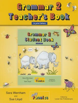 Grammar 2 Teacher's Book: Teaching Grammar and Spelling with the Grammar 2 Student Book