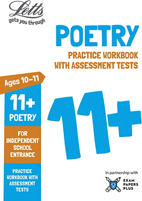 Letts 11+ Poetry - Practice Workbook with Assessment Tests: For Independent School Entrance