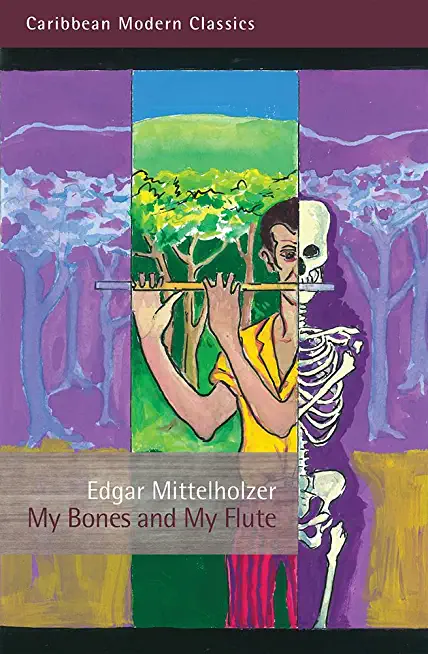 My Bones and My Flute: A Ghost Story in the Old-Fashioned Manner