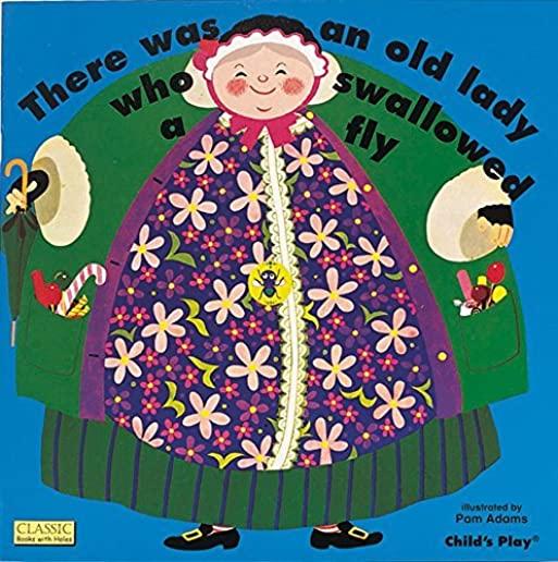 There Was an Old Lady Who Swallowed a Fly [With CD (Audio)]