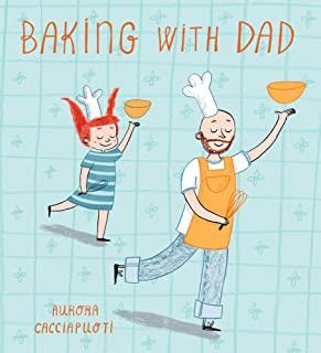 Baking with Dad